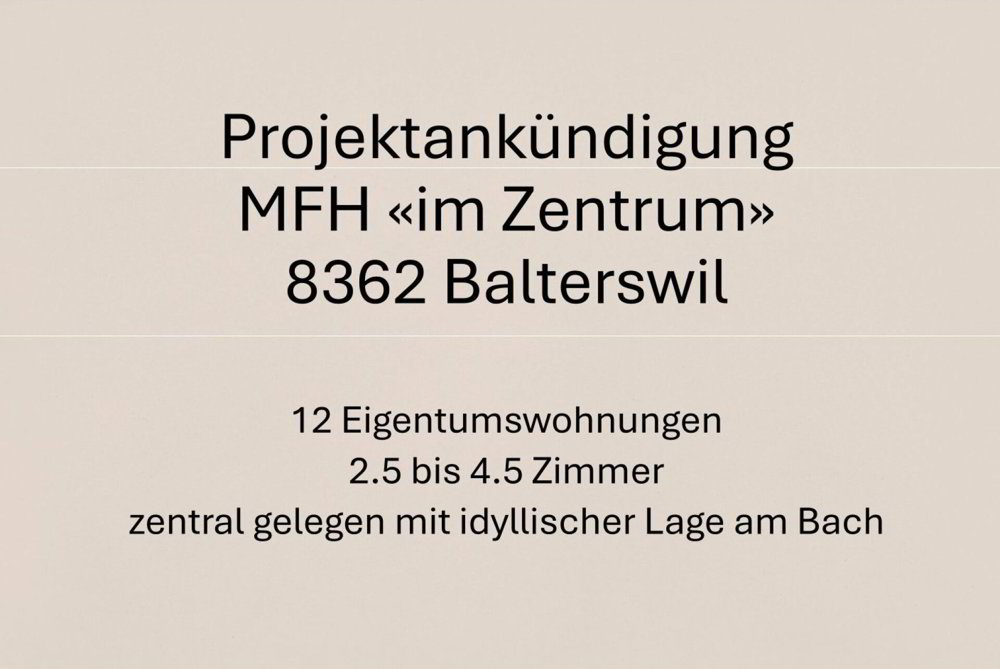 null Zimmer Wohnung zum verkaufen in Balterswil - Bild 1/1