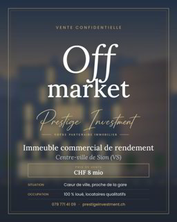 OFF MARKET | Immeuble commercial de rendement, Sion (VS) 1/1